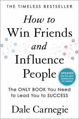 Dale Carnegie: How to Win Friends and Influence People (2022, Simon & Schuster)