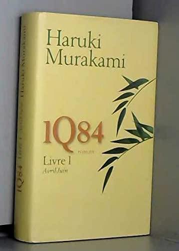 村上春樹: 1Q84 Livre 1 (French language, 2012, France Loisirs)