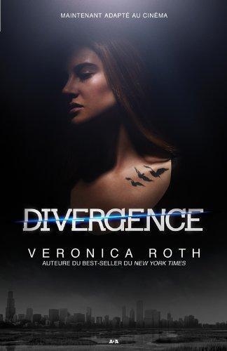 Veronica Roth: Divergence (French language, 2011, Éditions ADA)