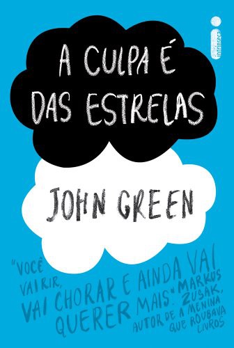 John Green: A Culpa e das Estrelas (Paperback, Intrinseca)