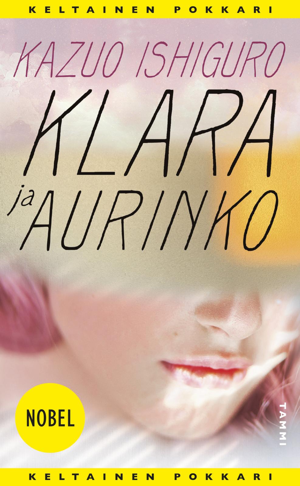 Kazuo Ishiguro: Klara ja aurinko (Paperback, Finnish language, 2022, Tammi)