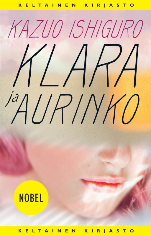 Kazuo Ishiguro: Klara ja aurinko (Hardcover, Finnish language, 2021, Tammi)