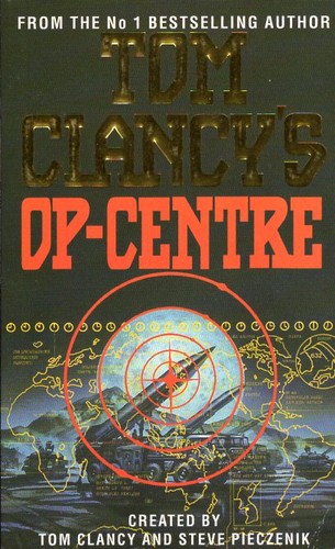 Tom Clancy: Tom Clancy's Op-Centre (Paperback, 1995, HarperCollins Publishers, Harpercollins Publishers)