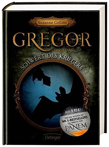 Suzanne Collins: Gregor und das Schwert des Kriegers (Hardcover, Oetinger Friedrich GmbH)