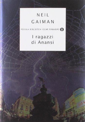 Neil Gaiman: I ragazzi di Anansi (Italian language, 2007)