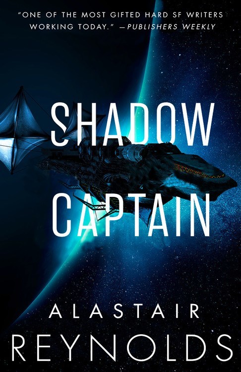 Alastair Reynolds: Shadow Captain (Paperback, 2019, Orbit)