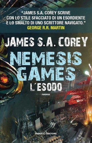 James S. A. Corey: Nemesis Games. L'esodo (EBook, Italian language, 2016, Fanucci)