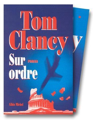 Tom Clancy: Sur ordre, coffret tomes 1 et 2 (French language, 1999)