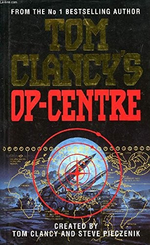 Tom Clancy: Tom Clancy's Op-centre (1995, HarperCollins, HarperCollins Publishers Ltd)