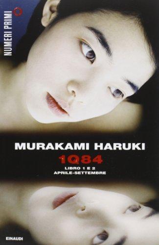 村上春樹: 1Q84. Libro 1 e 2. Aprile-settembre (Italian language, 2013)