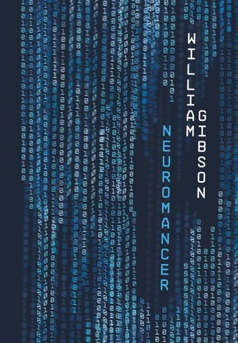 William Gibson: Neuromancer (Harper Collins Publishers)