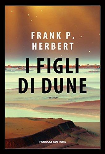 Frank Herbert: I figli di Dune (#Ciclo di Dune, #3) (Italian language, 2018)