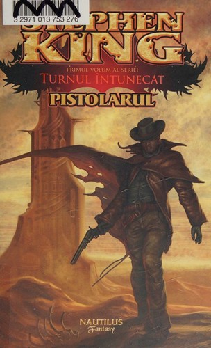 Stephen King: Pistolarul (Romanian language, 2013, Nautilus)