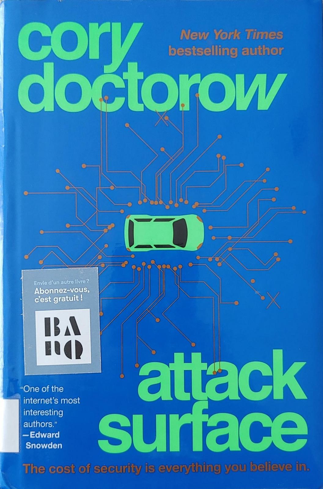 Cory Doctorow: Attack Surface (2020, Tom Doherty Associates)