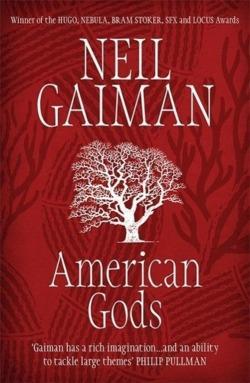 Neil Gaiman: American Gods (2002, HarperTorch)