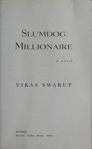 Vikas Swarup: Slumdog millionaire (Paperback, 2008, Scribner)