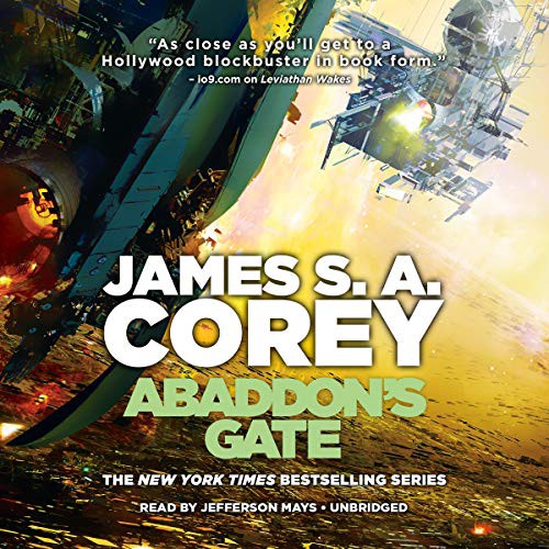 James S. A. Corey: Abaddon's Gate (AudiobookFormat, Hachette Book Group and Blackstone Publishing, Hachette Book Group)