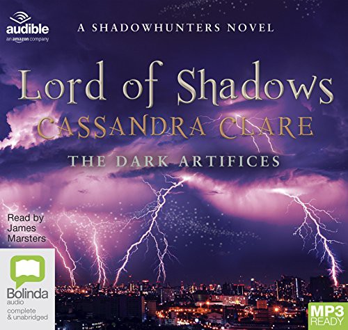 Cassandra Clare: Lord of Shadows (AudiobookFormat, Bolinda/Audible audio)