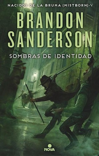 Brandon Sanderson, Michael Krämer: Sombras de identidad (Spanish language, 2016, Nova)