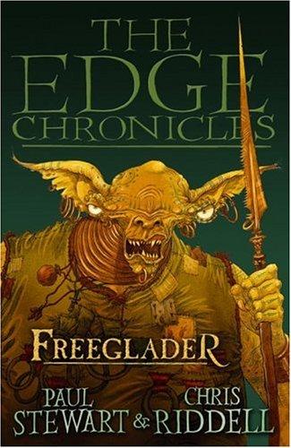 Paul Stewart: Freeglader, Edge Chronicles Book 7 (Edge Chronicles) (Paperback, Corgi)