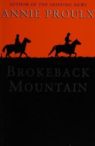 Annie Proulx: Brokeback Mountain (1998, 4th Estate)