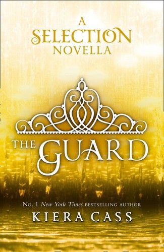 Kiera Cass: The Guard (2014, HarperCollins Publishers Limited)