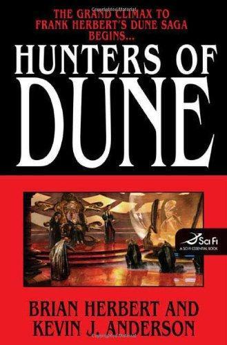 Brian Herbert, Kevin J. Anderson: Hunters of Dune (Dune Chronicles #7) (2006)