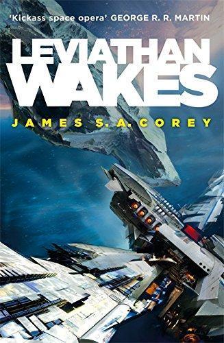 James S. A. Corey, Daniel Abraham, Ty Franck: Leviathan Wakes (The Expanse, #1) (2011)