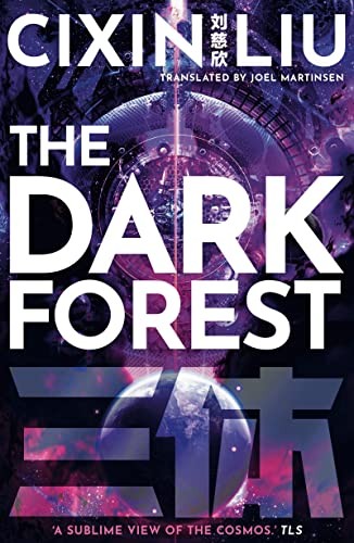 Liu Cixin, Joel Martinsen: The Dark Forest (Hardcover, 2021, Head of Zeus, Head of Zeus -- an AdAstra Book)