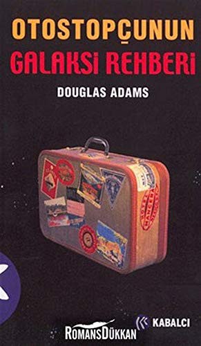 Douglas Adams: Otostopcunun Galaksi Rehberi (Paperback, Kabalc?)