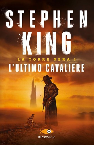 Stephen King, Stephen King: L' ultimo cavaliere. La torre nera. Vol.1 (Paperback, Italian language, 2017, Sperling & Kupfer)