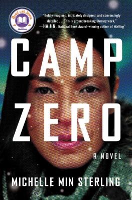 Michelle Sterling: Camp Zero (2023, Atria Books)