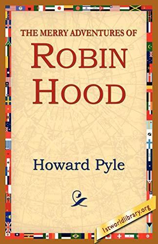 Howard Pyle: The Merry Adventures of Robin Hood