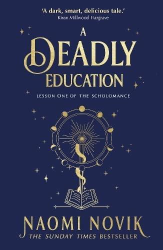 Naomi Novik: A Deadly Education (2020)