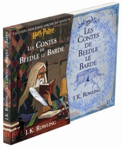 J. K. Rowling: Les Contes de Beedle le Barde (French language, 2008, Gallimard Jeunesse)