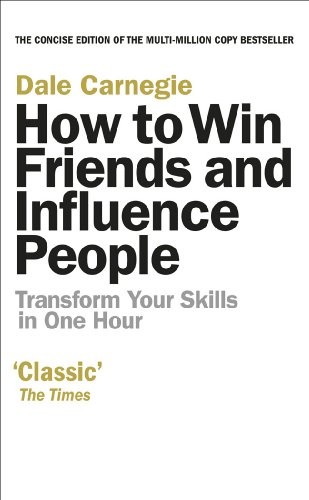 Dale Carnegie, Simon and Schuster Staff: How to Win Friends and Influence People (2010, Penguin Random House)