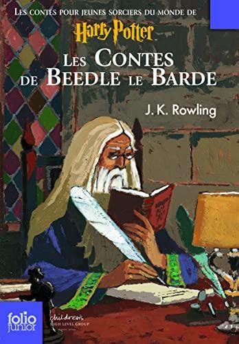 J. K. Rowling: Les contes de Beedle le barde : traduit des runes originales par Hermione Granger (French language, 2009)