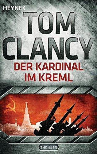 Tom Clancy: Der Kardinal im Kreml (German language, Heyne Verlag)