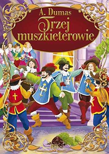 Alexandre Dumas: Trzej muszkieterowie (Hardcover, BOOKS)