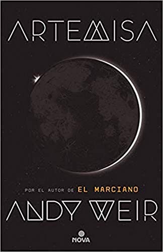 Andy Weir: Artemisa (Paperback, Nova)