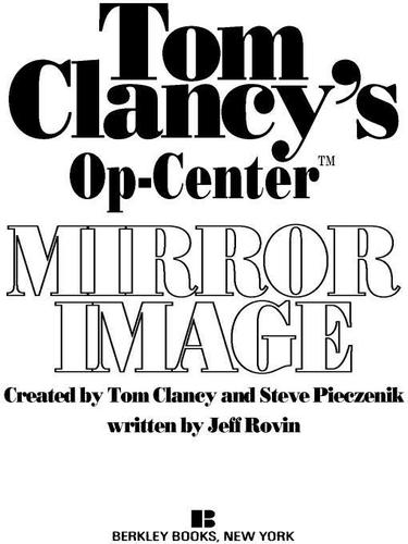 Tom Clancy: Mirror Image (EBook, 2009, Penguin USA)