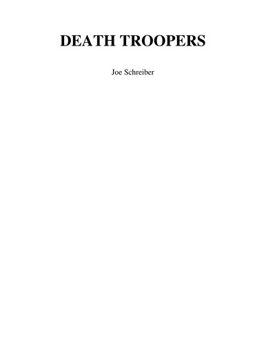 Joe Schreiber: Star Wars: Death Troopers (2009, Del Rey/Ballantine Books)