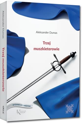 Alexandre Dumas: Trzej muszkieterowie (Hardcover, Greg)