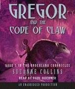 Suzanne Collins: The Underland Chronicles Book Five: Gregor and the Code of Claw (Listening Library (Audio))