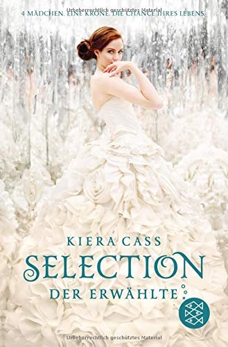 Kiera Cass: Selection 03. Der Erwählte (Paperback, FISCHER KJB)