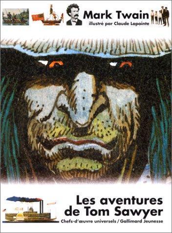 Mark Twain: Les aventures de Tom Sawyer (French language, 1995, Éditions Gallimard)