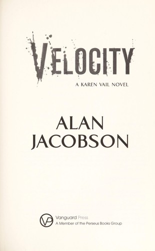 Jacobson, Alan: Velocity (2010, Vanguard Press)