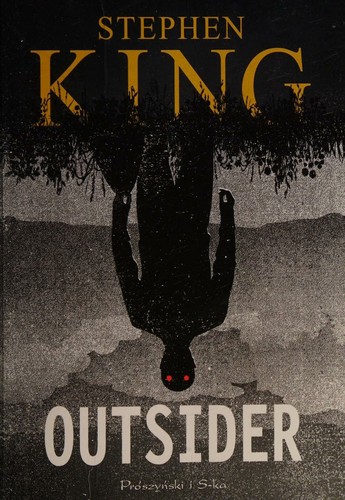 Stephen King: Outsider (Polish language, 2018, Prószyński i S- ka)