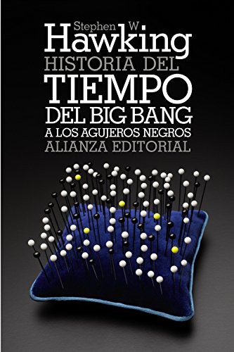 Stephen Hawking, Miller, Ron, Miguel Ortuño Ortín: Historia del tiempo (Paperback, Alianza Editorial)