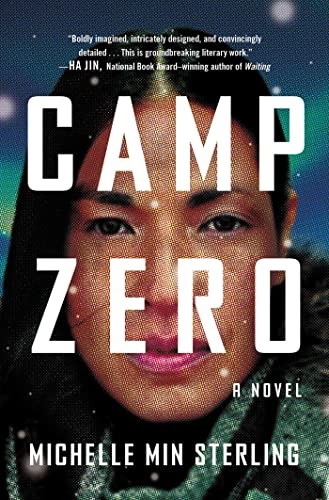 Michelle Sterling: Camp Zero (2023, Atria Books)